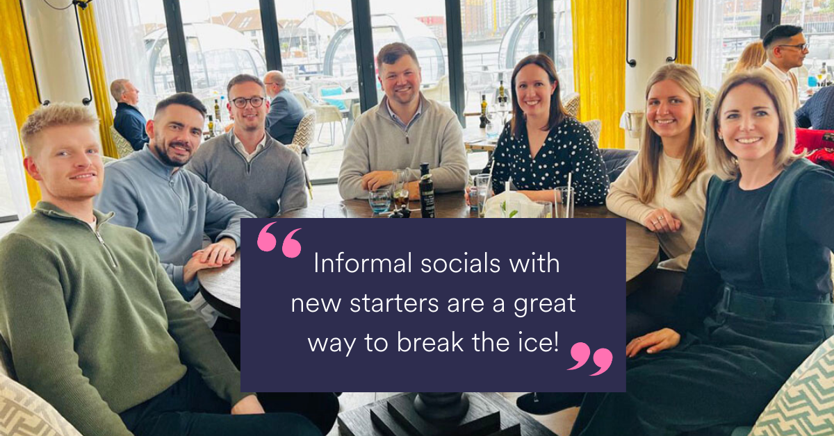 Informal socials are a great way to break the ice - How to engage with your new starter