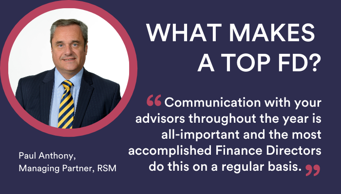 What Makes a Top FD: The Chartered Accountant’s Viewpoint with Paul Anthony, Managing Partner at RSM 